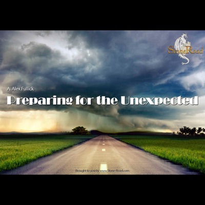 Preparing for the Unexpected Preparing for the Unexpected