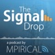 The Signal Drop