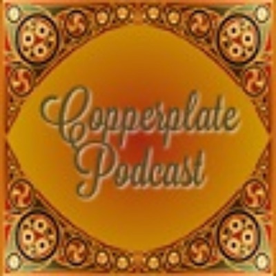 Copperplate Podcast Copperplate Podcast