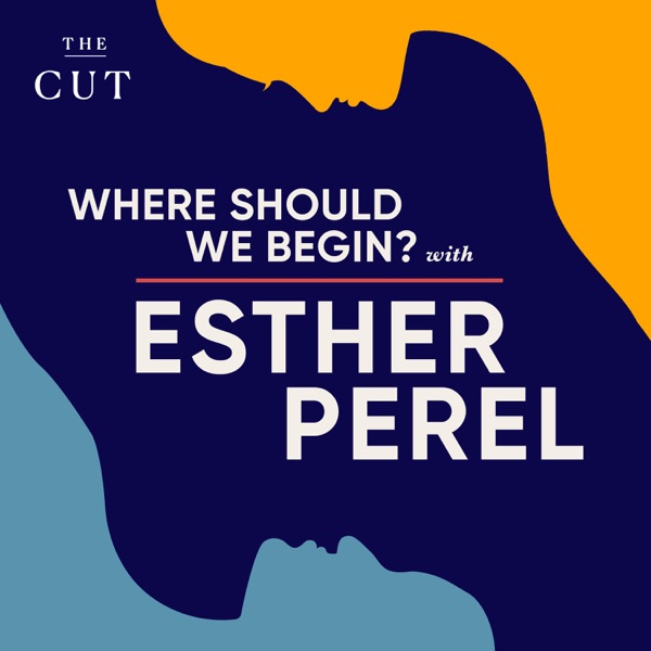 Where Should We Begin? with Esther Perel image