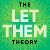 #177 The Let them theory