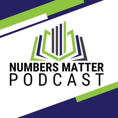 The Numbers Matter Podcast