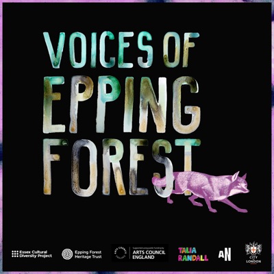 Voices of Epping Forest Voices of Epping Forest