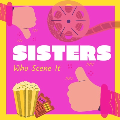 Sisters Who Scene It Sisters Who Scene It