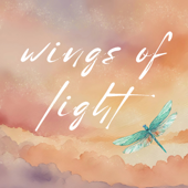 Wings of Light Podcast with Emma Freeman
