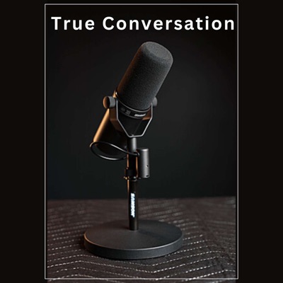 True Conversation True Conversation