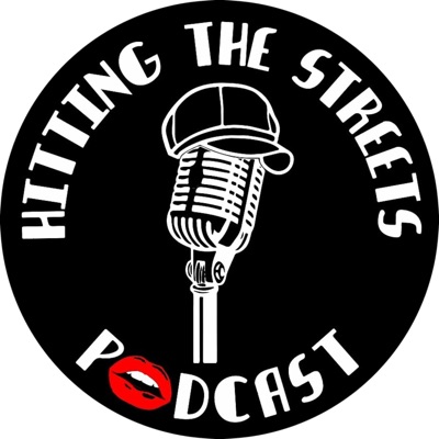 Hitting the Streets Podcast