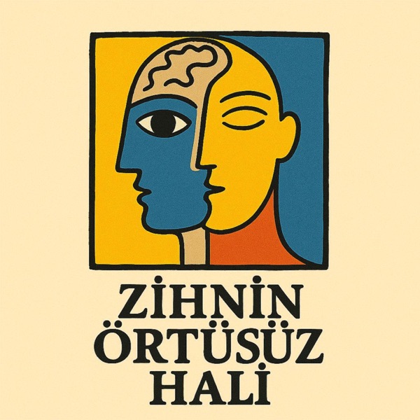 Zihnin Örtüsüz Hali