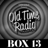 Box 13 | Old Time Radio