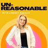 UNREASONABLE with Lindsey Badillo