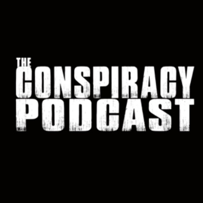 The Conspiracy Podcast The Conspiracy Podcast