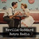 Neville Goddard - Retro Radio