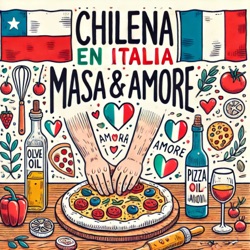 Chilena en Italia: Masa &amp; Amore