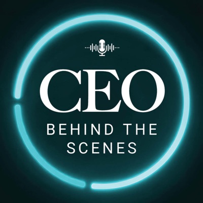 CEO: Behind the Scenes