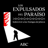 Los expulsados del paraíso. Sobrevivir a los Testigos de Jehová