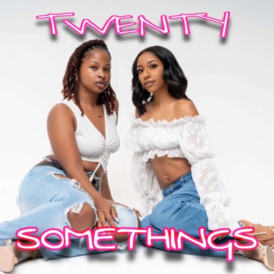 Twenty Somethings