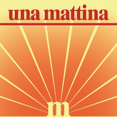Una mattina Una mattina