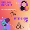 Killer Reality - Kim and B