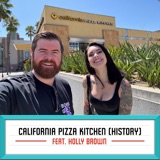 California Pizza Kitchen Was Pasta First? feat. Holly Brown