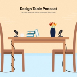 Design Table Podcast