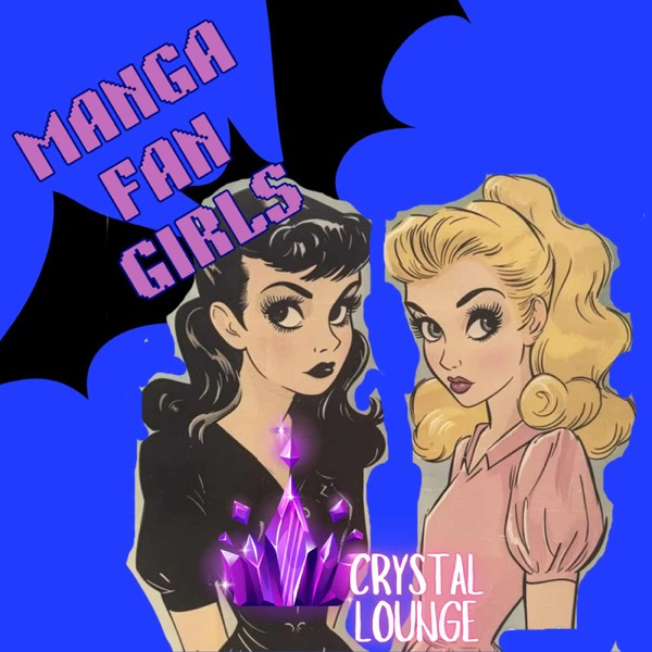 THE ANIMASIA SEX CULT PODCAST// MANGA, MANHWA, MANHUA, ANIME FAN GURL FULL RECAPS