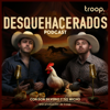 Desquehacerados - Troop Audio