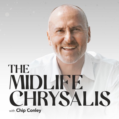 The Midlife Chrysalis:Chrysalis Podcast