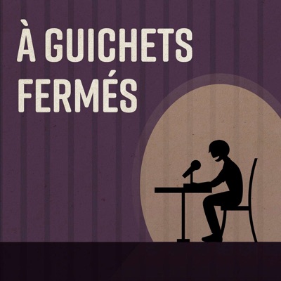 À Guichets Fermés