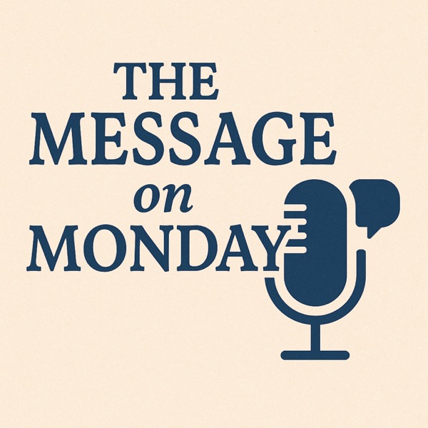 The Message on Monday Image
