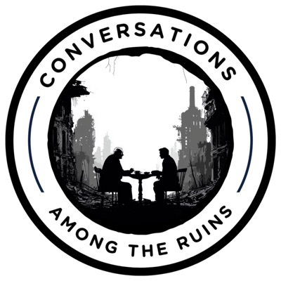 Conversations Among The Ruins Conversations Among The Ruins