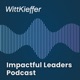 WittKieffer Impactful Leaders Podcast