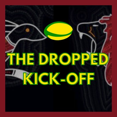 The Dropped Kick-Off Rugby Podcast The Dropped Kick-Off Rugby Podcast