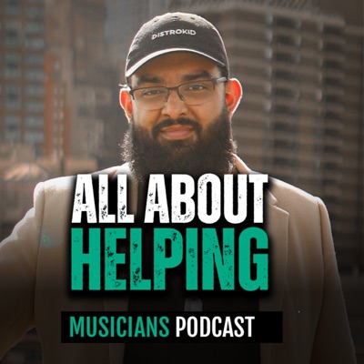 All About Helping Musicians Podcast:Ayaz Aftab Hussain