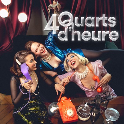 4 Quarts d'Heure 4 Quarts d'Heure