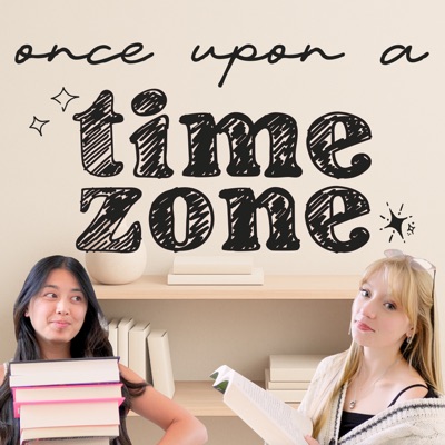 Once Upon a Time Zone: A Bookish Podcast Once Upon a Time Zone: A Bookish Podcast