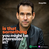 Is That Something You Might Be Interested In - Doug Ellin