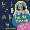 Fio da Meada - Rádio Novelo