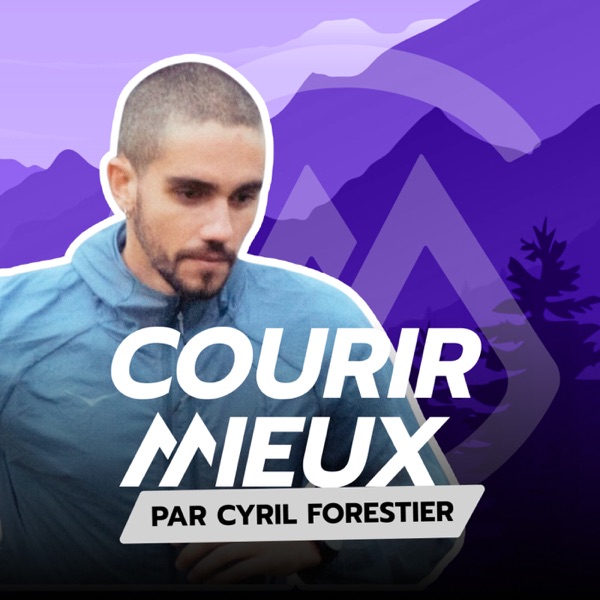 COURIR MIEUX par Cyril Forestier