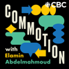 Commotion with Elamin Abdelmahmoud - CBC