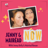 Jenny and Mairead Now - Whatnext