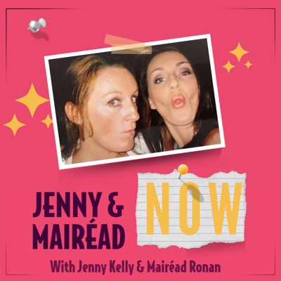 Jenny and Mairead Now:Whatnext