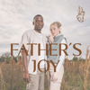 Fathers Joy - Abigail Koubek and Jakobe Petitdo