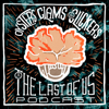 Oysters Clams & Cockles: The Last of Us - Bolen Media