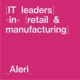 IT Leaders in Retail & Manufacturing