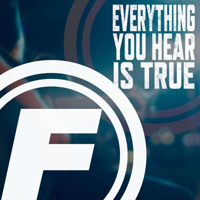 Everything You Hear is True - Fishman Interviews Everything You Hear is True - Fishman Interviews
