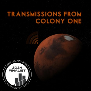 Transmissions From Colony One