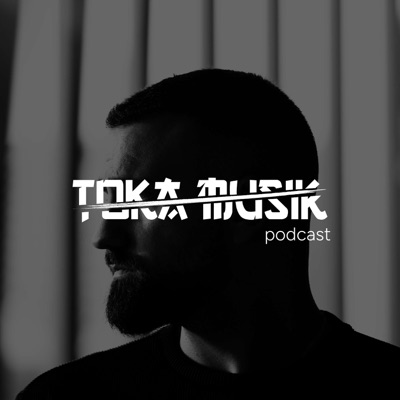 Toka Musik Podcast Toka Musik Podcast