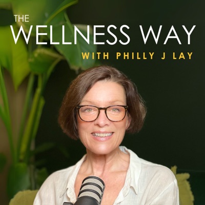 The Wellness Way:Philly J Lay