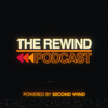 The Rewind Podcast - Second Wind