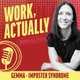 WORKPLACE SPECIAL: Imposter Syndrome - Gemma Brown